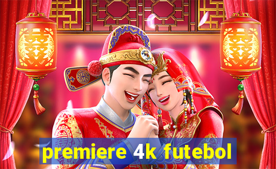 premiere 4k futebol
